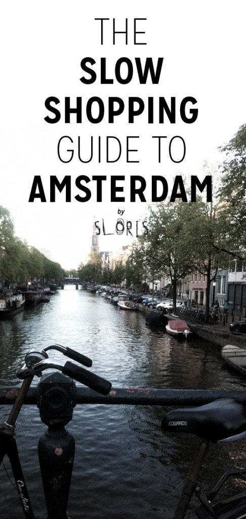 ☞ Slow Shopping Guide to Amsterdam